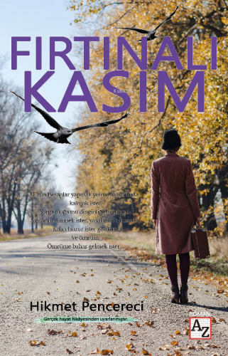 Fırtınalı Kasım | Hikmet Pencereci | Az Kitap