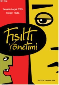 Fısıltı Yönetimi | Yasemin Koçak Tezel | Sistem Yayıncılık