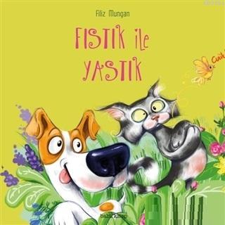 Fıstık ile Yastık | Filiz Mungan | Babil Kitap