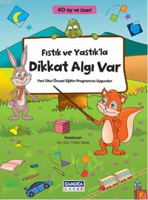 Fıstık ve Yastık'la Dikkat Algı Var (60 Ay ve Üzeri) | Türker Sezer | 