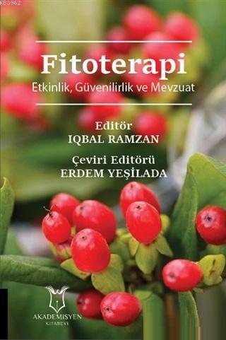 Fitoterapi; Etkinlik Güvenilirlik ve Mevzuat | Iqbal Ramzan | Akademis