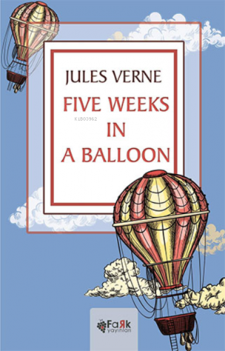 Five Weeks In A Balloon | Jules Verne | Fark Yayınları