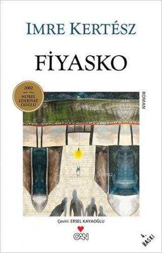 Fiyasko | Imre Kertesz (Imre Kertész) | Can Yayınları