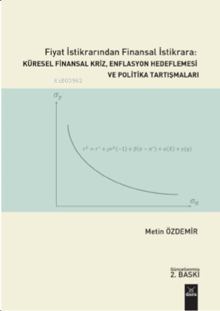 Fiyat İstikrarından Finansal İstikrara: ;Küresel Finansal Kriz, Enflas