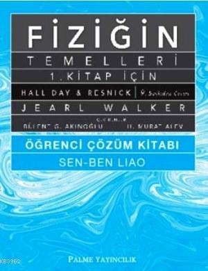 Fiziğin Temelleri 1.Kitap İçin Öğrenci Çözüm Kitabı | Jearl Walker | P