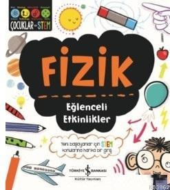 Fizik - Eğlenceli Etkinlikler | Jenny Jacoby | Türkiye İş Bankası Kült