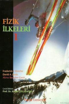 Fizik İlkeleri 1 | Frederick J. Bueche | Palme Yayınevi