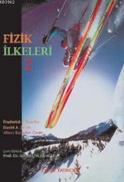 Fizik İlkeleri 2 | Frederick J. Bueche | Palme Yayınevi