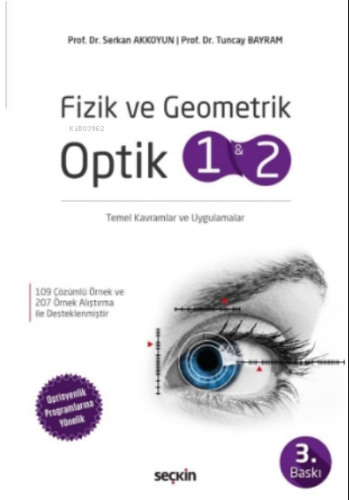 Fizik ve Geometrik Optik 1 ve 2;Temel Kavramlar ve Uygulamalar | Serka