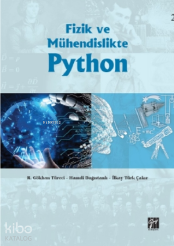 Fizik ve Mühendislikte Python | R. Gökhan Türeci | Gazi Kitabevi