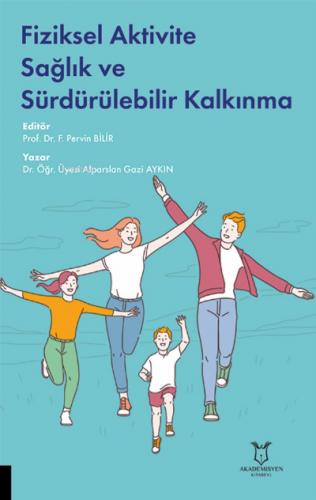 Fiziksel Aktivite Sağlık ve Sürdürülebilir Kalkınma | Alparslan Gazi A