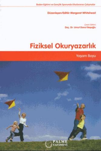 Fiziksel Okuryazarlık; Yaşam Boyu | Margaret Whitehead | Palme Yayınev