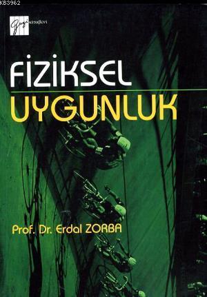 Fiziksel Uygunluk | Erdal Zorba | Gazi Kitabevi