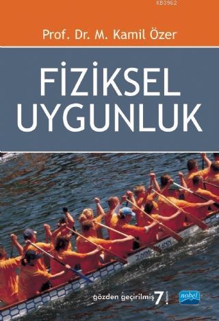 Fiziksel Uygunluk | Kamil Özer | Nobel Yayın Dağıtım