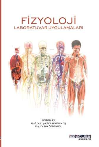 Fizyoloji Laboratuvar Uygulamaları | Işık Solak Görmüş | Atlas Akademi