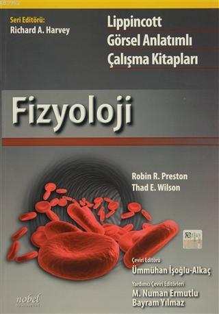 Fizyoloji Lippincott Görsel Anlatımlı Çalışma Kitapları | Robin R. Pre