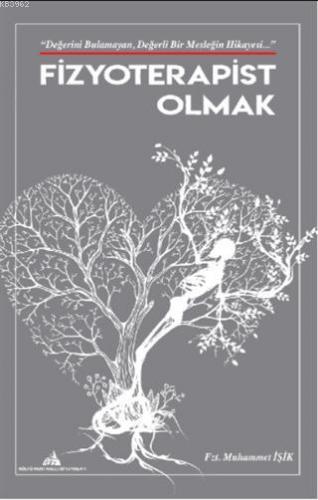 Fizyoterapist Olmak | Muhammet İşik | Kuledibi Yayınları