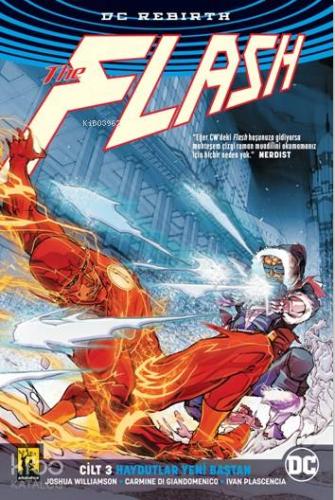 Flash Cilt 3 Haydutlar Yeni Baştan | Joshua Williamson | Arkabahçe Yay