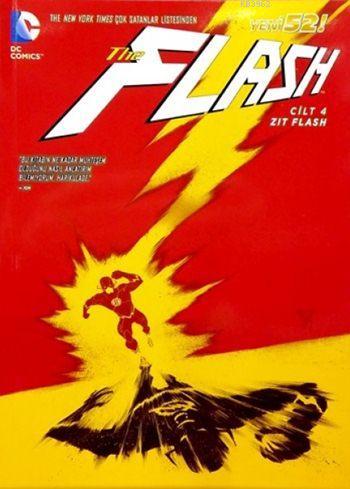 Flash Cilt 4 - Zıt Flash | Francis Manapul | Arkabahçe Yayıncılık