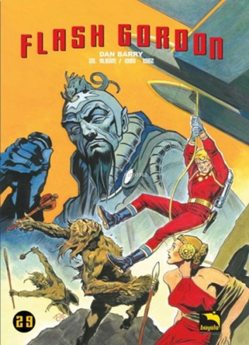 Flash Gordon Cilt 29;(20. Albüm-1980-1982) | Dan Barry | Büyülü Dükkan