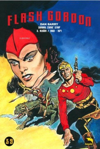 Flash Gordon Cilt 39;(2.Albüm-1963-1971) | Dan Barry | Büyülü Dükkan