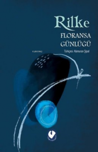 Floransa Günlüğü | Rainer Maria Rilke | Cem Yayınevi