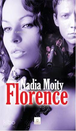 Florence | Nadia Moity | Kyrhos Kitap