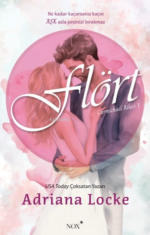 Flört | Adriana Locke | Nox Yayınları