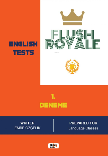 Flush Royale English Tests 1 | Emre Özçelik | Tilki Kitap