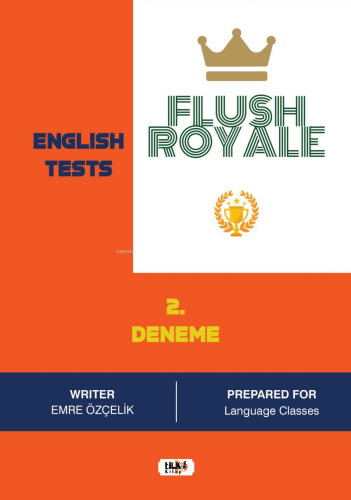 Flush Royale English Tests 2 | Emre Özçelik | Tilki Kitap