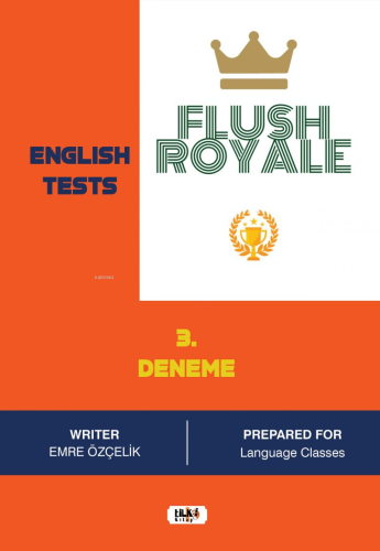 Flush Royale English Tests 3 | Emre Özçelik | Tilki Kitap