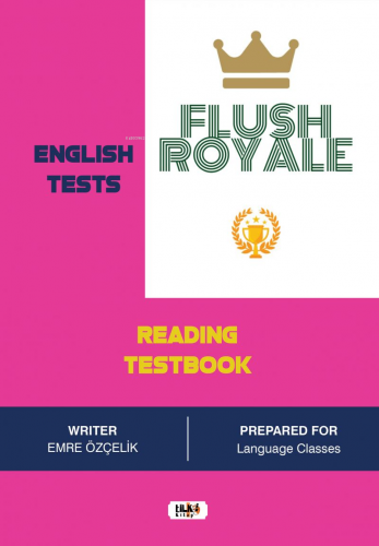 Flush Royale Reading Testbook | Emre Özçelik | Tilki Kitap