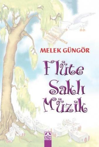 Flüte Saklı Müzik | Melek Güngör | Altın Kitaplar