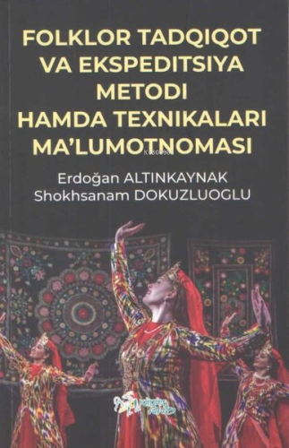 Folklor Tadqıot Va Ekspeditsiya Metodi Hamda Texnikaları Ma'lumotnomas