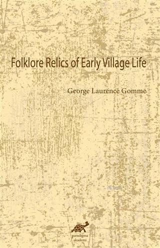 Folklore Relics of Early Village Life | George Laurence Gomme | Paradi