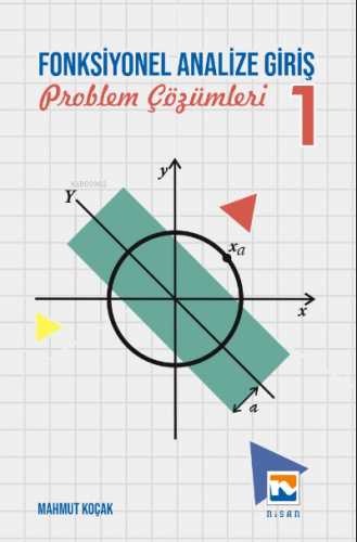 Fonksiyonel Analize Giriş – I Problem Çözümleri | Mahmut Koçak | Nisan