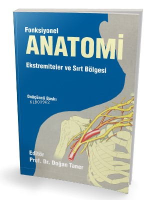 Fonksiyonel Anatomi;Ekstremiteler ve Sırt Bölgesi | Doğan Taner | Nobe