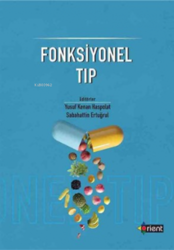 Fonksiyonel Tıp | Yusuf Kenan Haspolat | Orient Yayınları