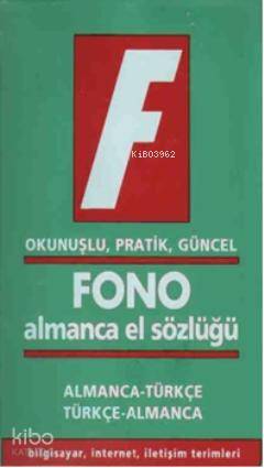 Fono Almanca El Sözlüğü; Okunuşlu, Pratik, Güncel | Şükrü Meriç | Fono