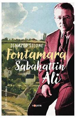 Fontamara - Sabahattin Ali | İgnazio Silone | Kopernik Kitap