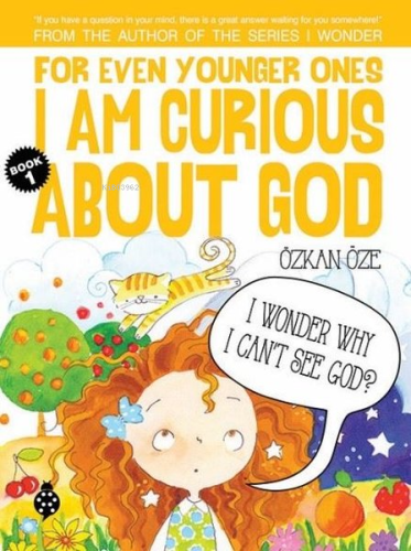 For Even Younger Ones Book 1 - I am Curious About God | Özkan Öze | Uğ