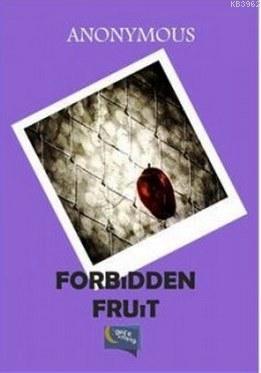 Forbidden Fruit | Anonymous | Gece Kitaplığı Yayınları