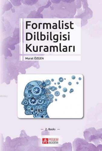 Formalist Dilbilgisi Kuramları | Murat Özgen | Pegem Akademi Yayıncılı