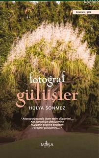 Fotoğraf Gülüşler | Hülya Sönmez | Mola Kitap