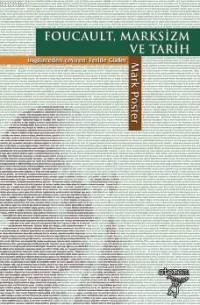 Foucault, Marksizm ve Tarih | Mark Poster | Otonom Yayıncılık