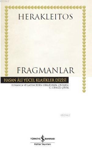 Fragmanlar | Herakleitos | Türkiye İş Bankası Kültür Yayınları