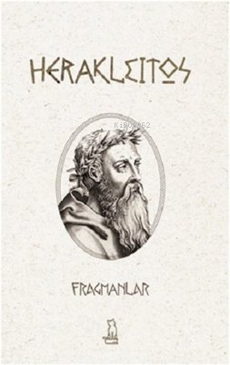 Fragmanlar | Herakleitos | Felix Kitap