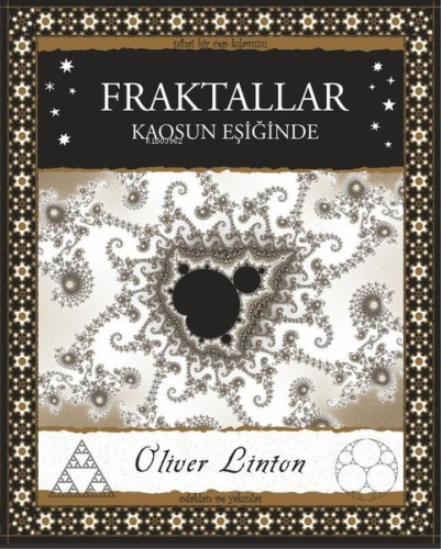 Fraktallar - Kaosun Eşiğinde | Oliver Linton | A7 Kitap