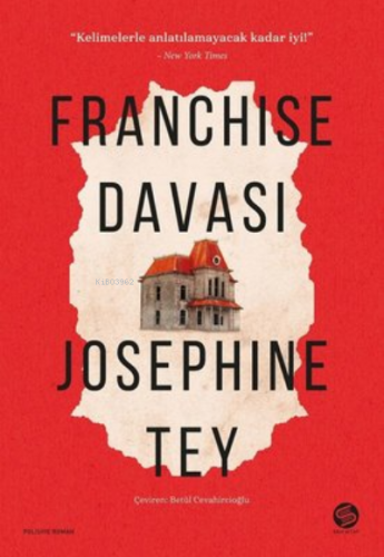 Franchise Davası | Josephine Tey | Sahi Kitap