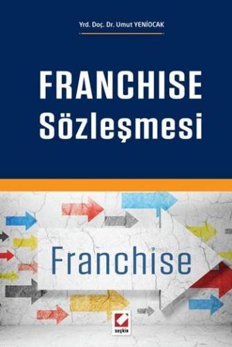 Franchise Sözleşmesi (Ciltli) | Umut Yeniocak | Seçkin Yayıncılık